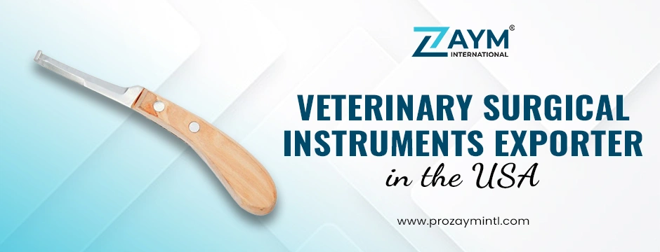 Veterinary surgical instruments exporter in the USA